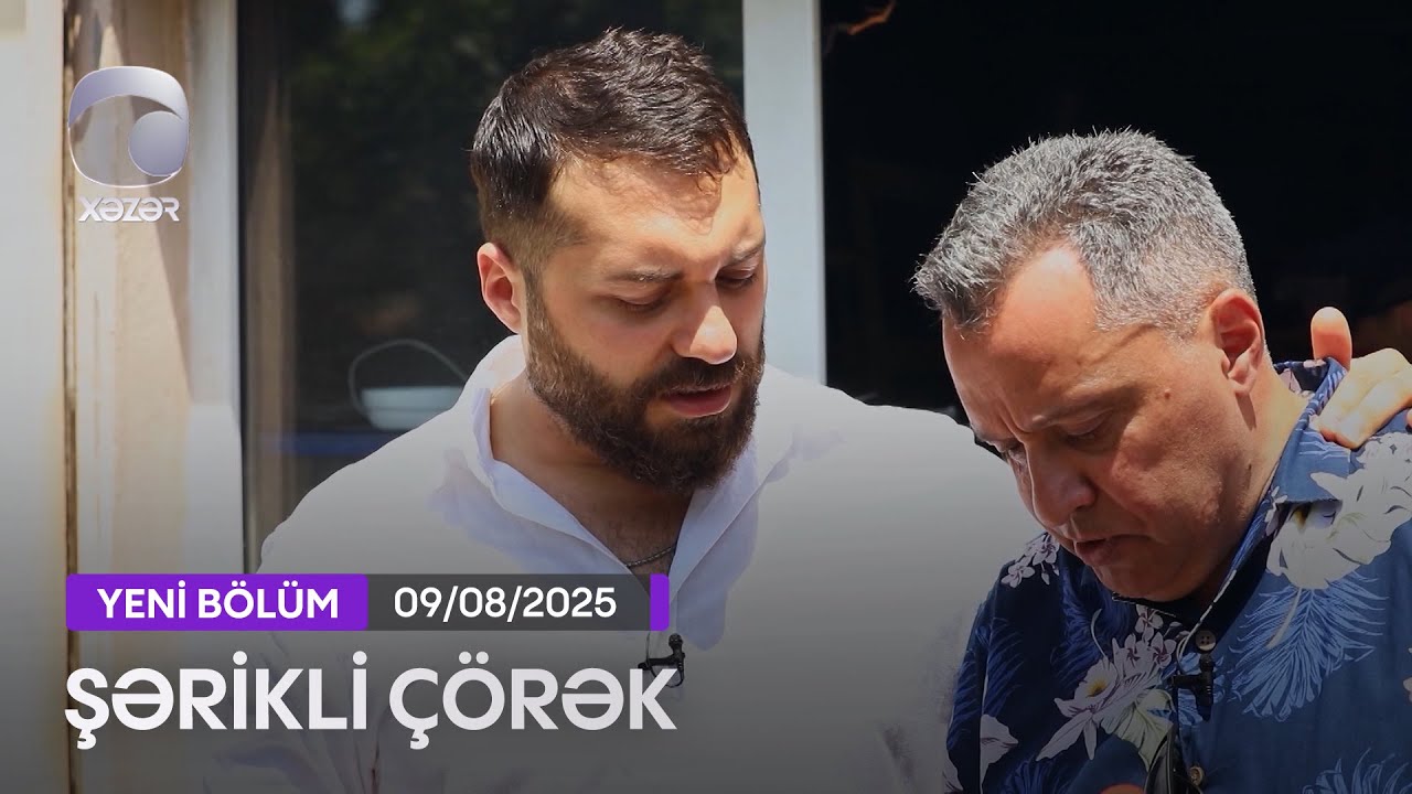 Şərikli Çörək - 09.08.2025