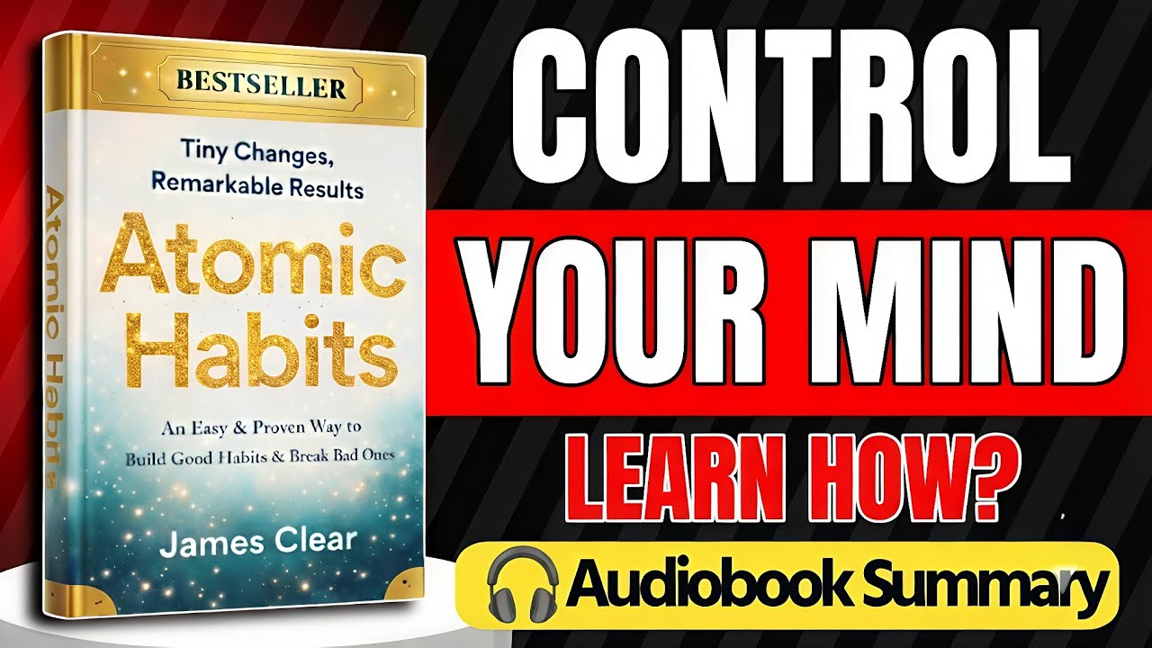 Habits Decide Your Future, Not Luck | Powerful Life-Changing Book Summary