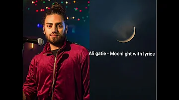 !Moonlight! - Ali gatie, / lyrics