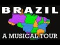 Brazil song  learn facts about brazil the musical way