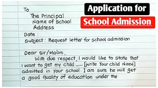Application for school admission | Request letter for school admission