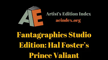 Fantagraphics Studio Edition: Hal Foster’s Prince Valiant (flip through)