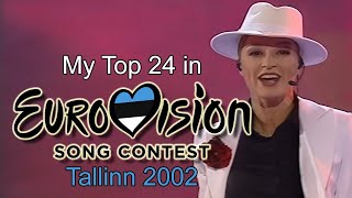 Eurovision 2002 - My Top 24 [with comments]