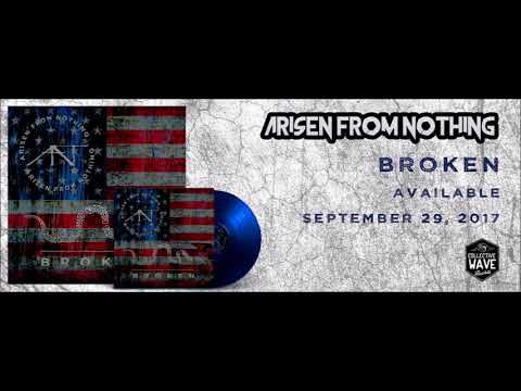 Arisen From Nothing "Broken" (FULL ALBUM)