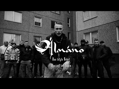 Almano341 - Das letzte Gebet x Was soll ich Sagen (Official Video) prod. by aim1