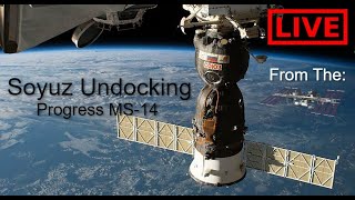 (English) Soyuz Progress MS-14 Undocking from the ISS LIVE