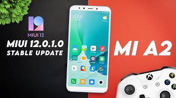 MIUI 12 Stable Update for Mi A2 | Xiaomi EU V12.0.1.0 | Android 10 | MIUI on Mi A2 🔥