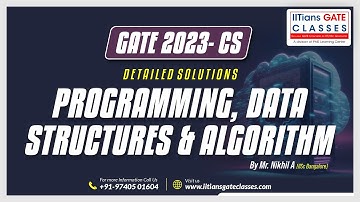 Programming, Data Structures & Algorithm | GATE 2023 CS/IT | GATE CS Question Paper Solution