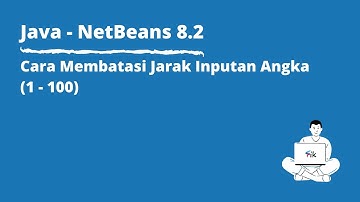 Cara Membatasi Jarak Inputan Angka Java NetBeans