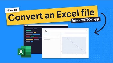How to turn an Excel sheet into a VIKTOR app