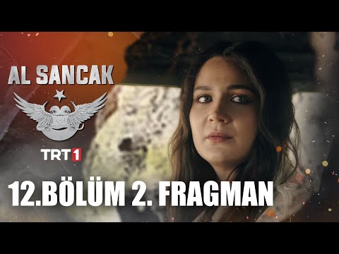 Al Sancak 12. Bölüm 2. Fragman @alsancaktrt