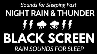 POWERFUL THUNDER and RAIN Sounds for Sleeping Fast | Beat Worry Within 3 Minutes to Sleep Instantly