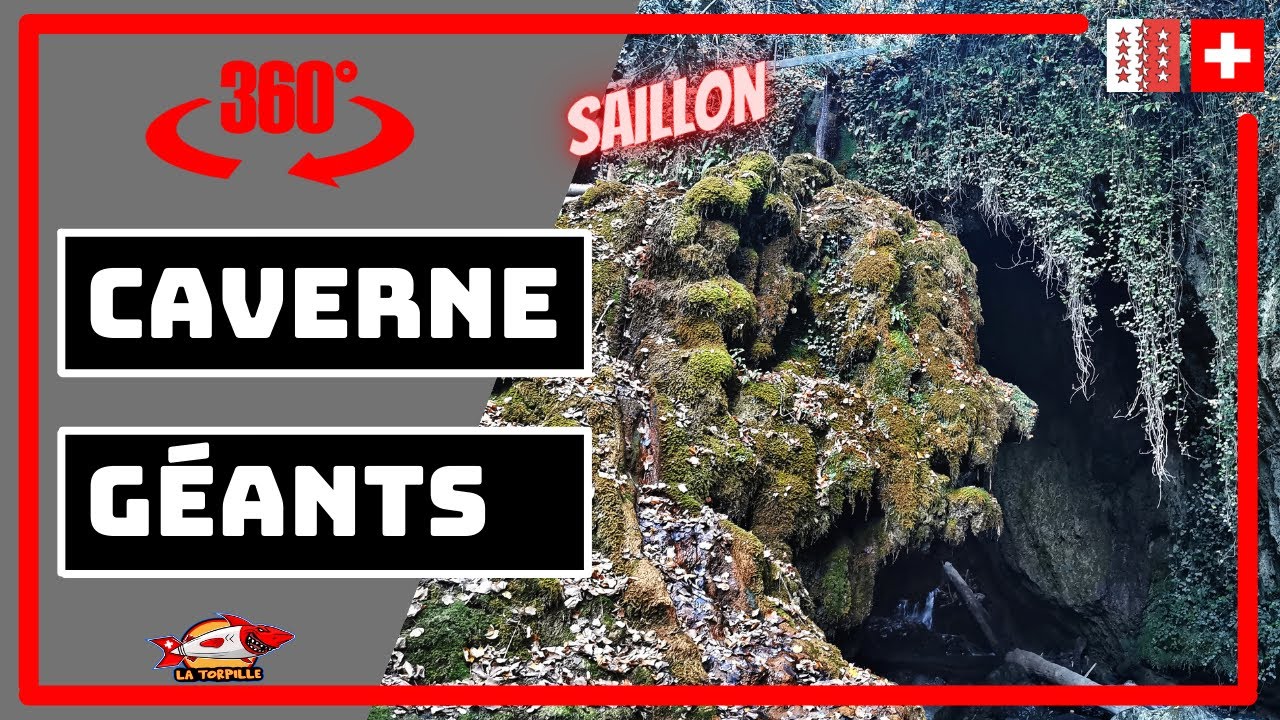 🇨🇭⛰️ [CAVERNE DES GÉANTS ET SOURCE D'EAU CHAUDES DE SAILLON] - YouTube