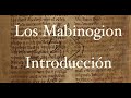 LOS MABINOGION (I) INTRODUCCIÓN