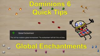Dominions 6 Quick Tips: Global Enchantments