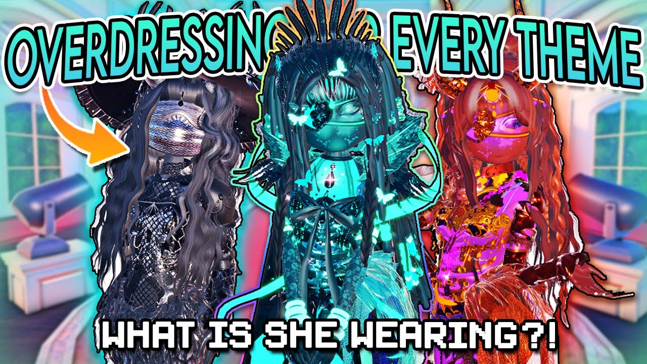 *OVERDRESSING* For EVERY Round NO MATTER The Theme In DRESS TO IMPRESS! | Roblox