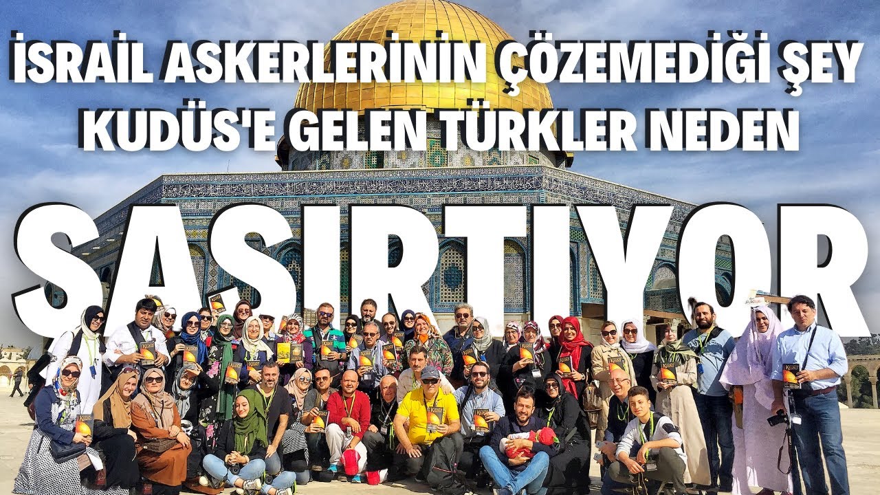 İSRAİL ASKERLERİNİN ÇÖZEMEDİĞİ ŞEY... / KUDÜS'E GELEN TÜRKLER NEDEN ŞAŞIRTIYOR ? / Talha Uğurluel