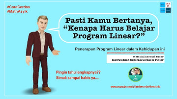 Program Linear (Part 1) Ini Alasan Kamu Harus Belajar Program Linear