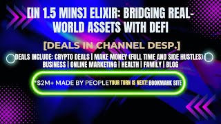 [In 1.5 mins] Elixir: Bridging Real-World Assets with DeFi [Crypto Deals In Desp.]
