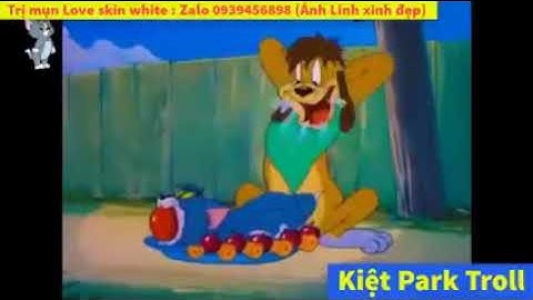 Kiệt park lồng tiếng khi chó mèo và chuột thương nhau