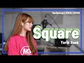 Ariazcover   square    hyogyeong vocal cover  square  yerin baek