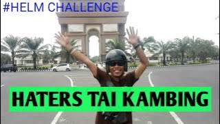 Download lagu HELM CHALLENGE || HATERS TAI KAMBING 😂😂