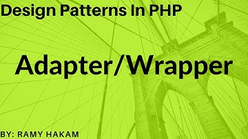 #11 Design Patterns in OOP Arabic PHP course - Adapter / wrapper Pattern  شرح بالعربي