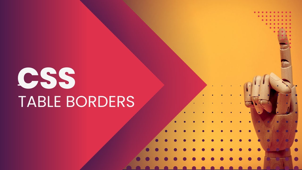 CSS Table Borders | HTML/CSS - YouTube