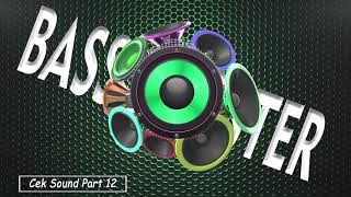 Cek Sound Part.12 Versi Dangdut Enak Buat Dengerin Dalam Mobil (vol.75)