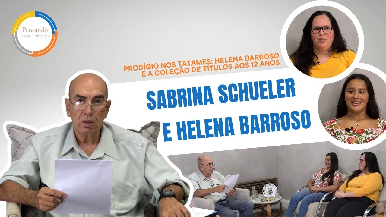 Pensando Nova Friburgo | Helena Barroso: Bicampeã Sul-Americana de Jiu-Jitsu aos 12 anos