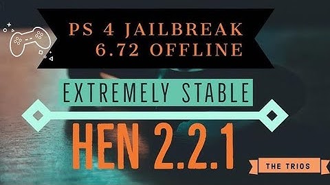 PS4 6.72 JAILBREAK 100% Stable | PS4 6.72 OR LOWER JAILBREAK TUTORIAL | FINALLY HEN 2.2.1|