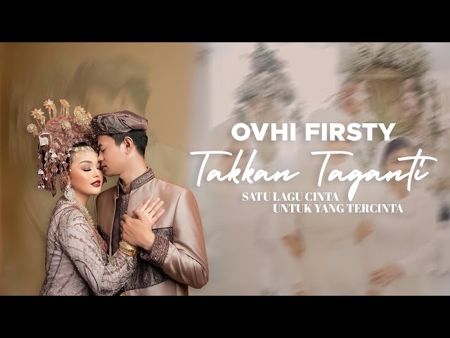 Takkan Taganti - Ovhi Firsty (Official Lyrics Video) class=