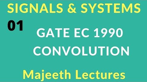 01 GATE EC 1990 Signals and Systems - Convolution @majeethlectures