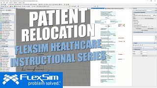 Patient Relocation | FlexSim Healthcare Instructional Video Series Profile