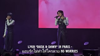 Download lagu [CONCERT🇨🇵] 260404 LYKN 'Dusk & Dawn' in Paris - แอบรักไม่ทำให้ใครตาย No Worries
