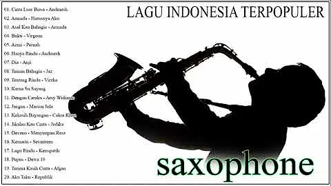 🔊 Lagu Indonesia Terpopuler 2021 👉 Harusnya aku armada | 👉 bukti virgon version saxophone relaxing 🔊