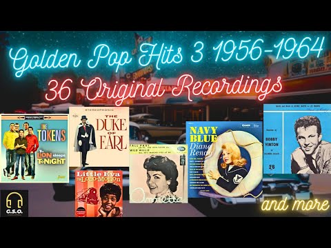Oldies Golden Pop Hits Ⅲ 1956-1964 / 36 Original Recordings/Chapters 👉are in the comments section
