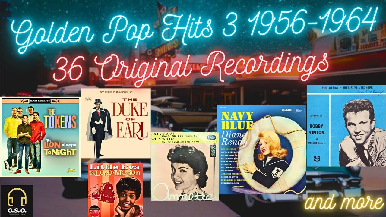 Oldies Golden Pop Hits Ⅲ 1956-1964 / 36 Original Recordings