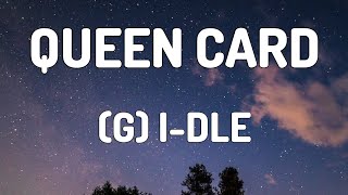 QUEEN CARD - (G)I-DLE (LYRICS VIDEO)