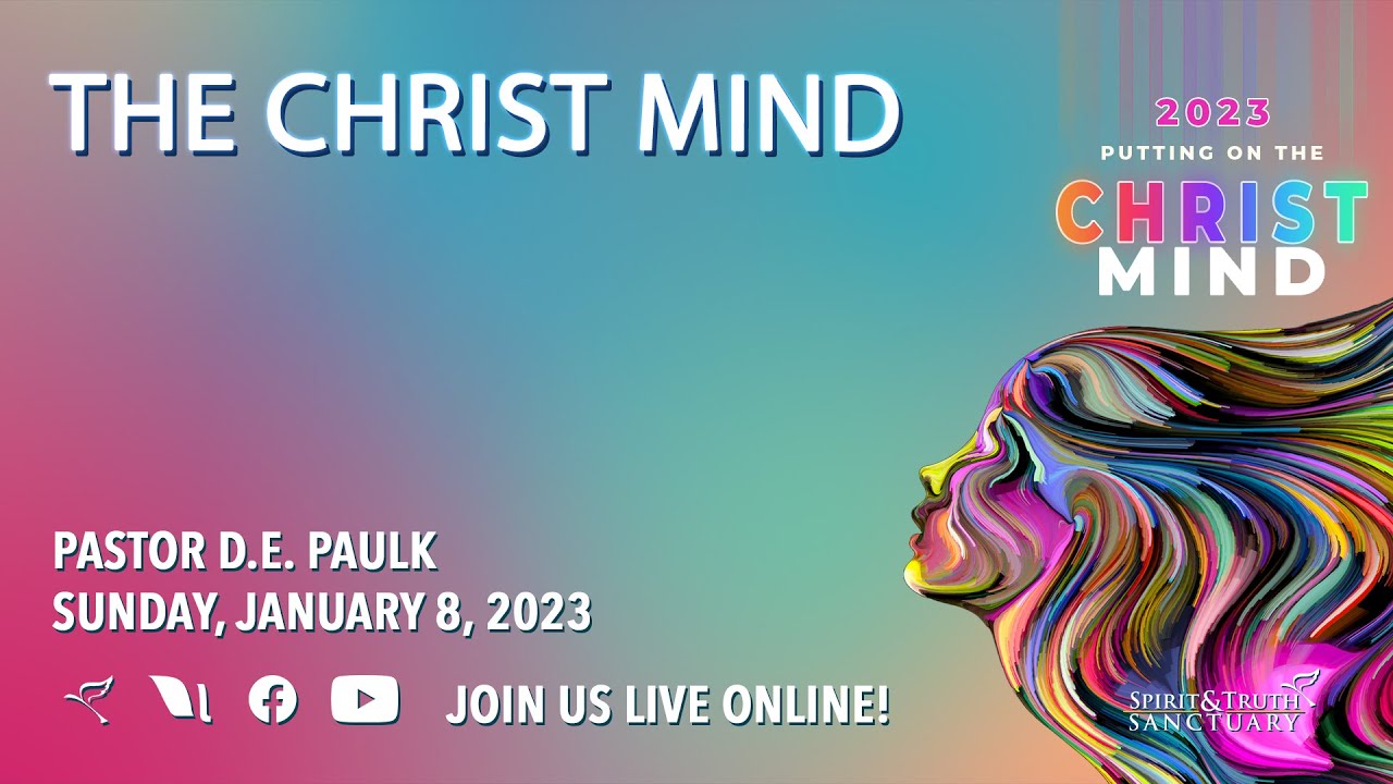 The Christ Mind  |  Pastor D.E. Paulk