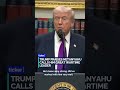 Trump praises Netanyahu and touts record on Israel