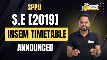 Insem Timetable Out | S.E 2019 Pattern | Aalsi Engineer | Rounak Sir | #sppu |
