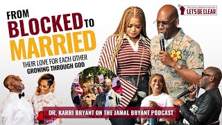From Blocked To Married: Their #Love For Each Other Growing Through #God  ❤️ #jamalbryant #married