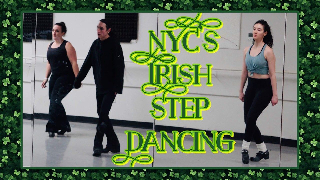 NYC's IRISH STEP DANCING