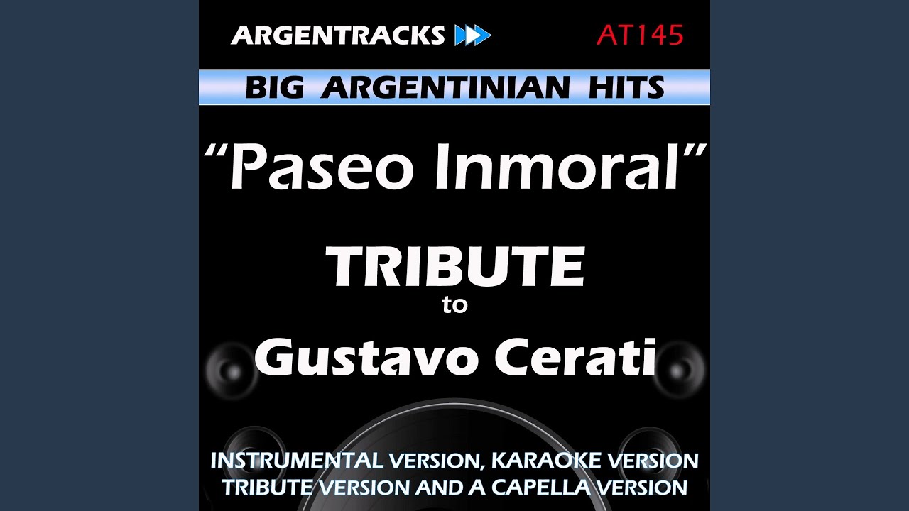 Sleduj Paseo Inmoral (In the Style of Gustavo Cerati) (Acapella Version) na YouTube