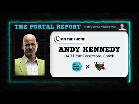 UAB Head Coach Andy Kennedy Talks Portal Additions, Program Culture with George Michalowski | TPR