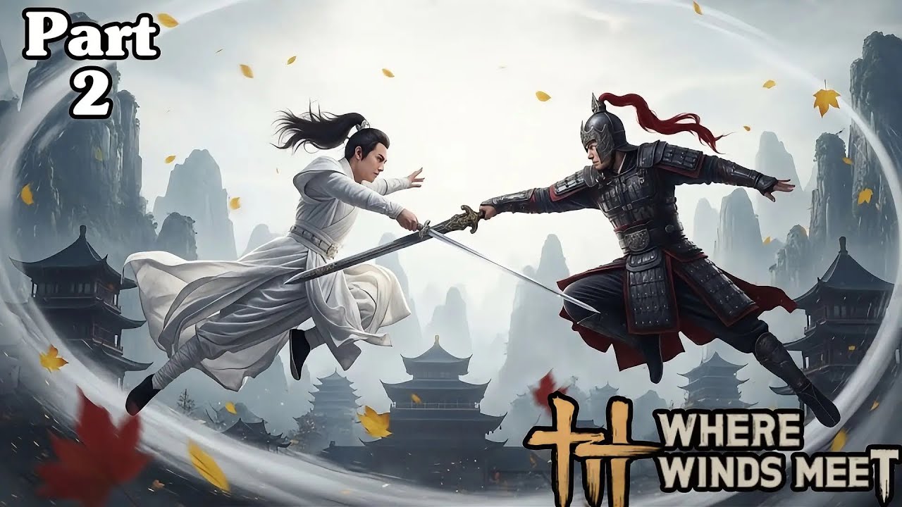 WHERE WINDS MEET - Mobile GAMEPLAY PART - 2🔥The Gaint Villian Fight😱