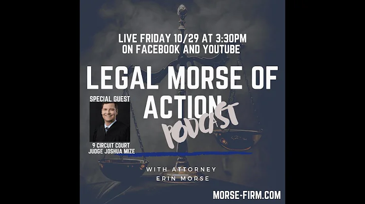 Legal Morse of Action - Episode 26 Judge Joshua A....