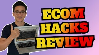 Ecom Hacks Review - Can You Make Big Money With Dropshipping Or Not?