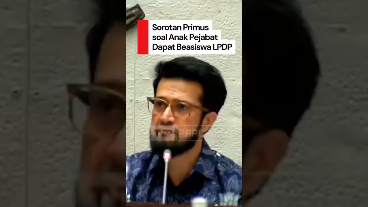 Primus Yustisio: Malu Anak Orang Kaya-Pejabat Dapat Beasiswa LPDP!